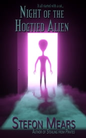 Night of the Hogtied Alien