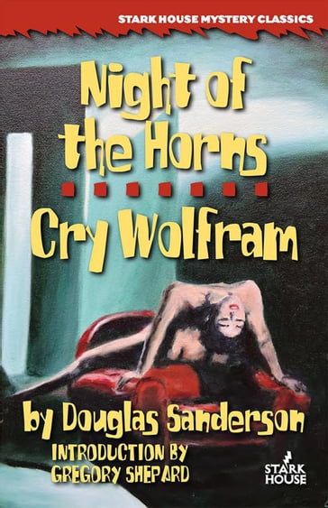 Night of the Horns / Cry Wolfram - Douglas Sanderson