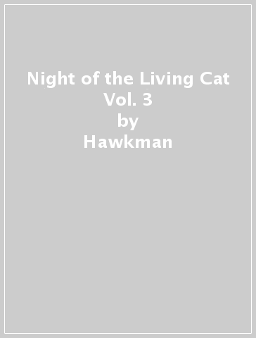 Night of the Living Cat Vol. 3 - Hawkman
