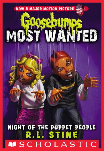 Night of the Puppet People (Goosebumps Most Wanted #8) - Robert Lawrence Stine