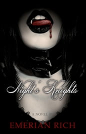 Night s Knights: A Vampire Tale (Volume 1)