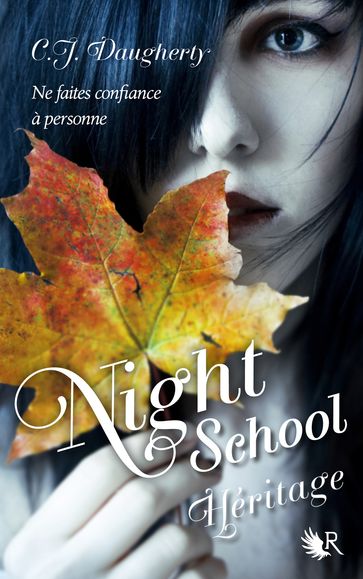 Night school - tome 2 - C.J. Daugherty