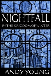 Nightfall in the Kingdom of Winter
