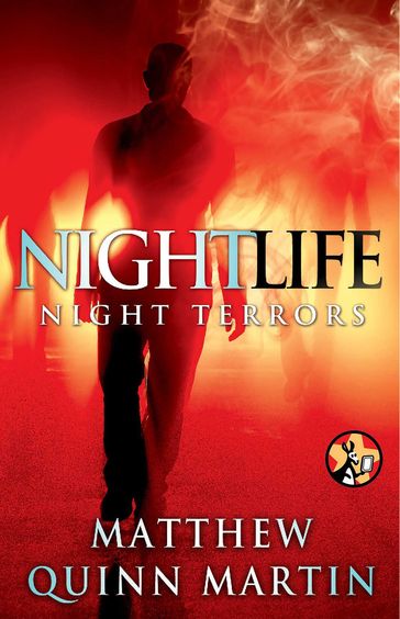 Nightlife: Night Terrors - Matthew Quinn Martin