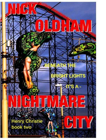 Nightmare City - Nick Oldham