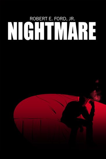 Nightmare - Jr. Robert E. Ford
