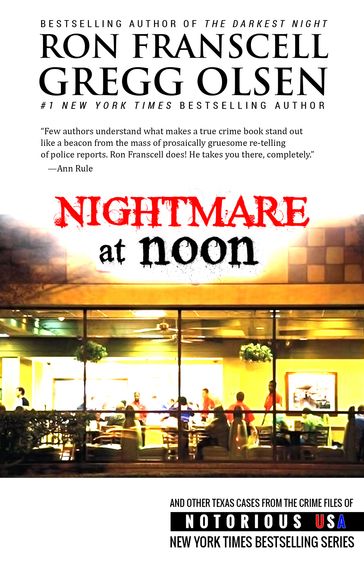 Nightmare at Noon - Olsen Gregg - Ron Franscell