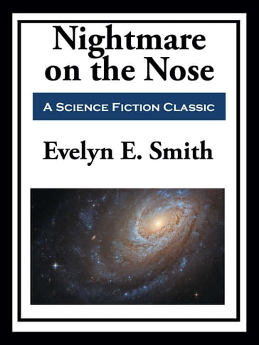 Nightmare on the Nose - Evelyn E. Smith