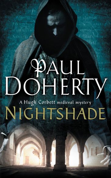 Nightshade (Hugh Corbett Mysteries, Book 16) - Paul Doherty