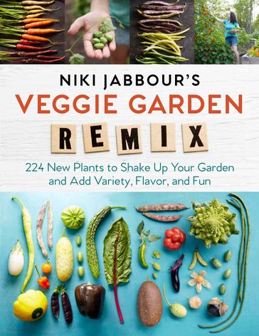 Niki Jabbour's Veggie Garden Remix - Niki Jabbour