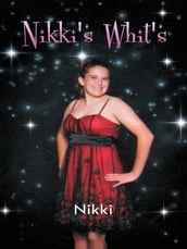 Nikki s Whit s