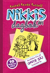 Nikkis dagbok #1: Berättelser fran ett (INTE SÅ) fantastiskt liv