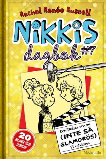 Nikkis dagbok #7: Berättelser om en (INTE SÅ GLAMORÖS) TV-stjärna - Lisa Vega - Rachel Renée Russell