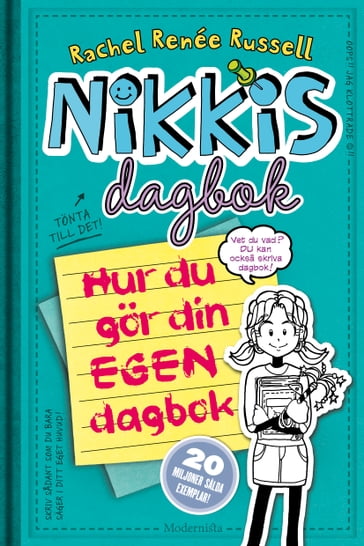 Nikkis dagbok: Hur du gör din egen dagbok - Lisa Vega - Rachel Renée Russell