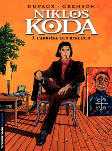 Niklos Koda - Tome 1 - A l'Arrière des Berlines - Jean Dufaux