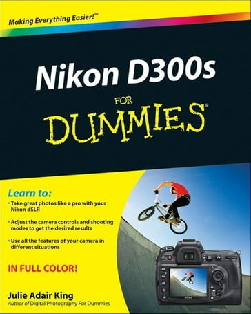 Nikon D300s For Dummies - Julie Adair King