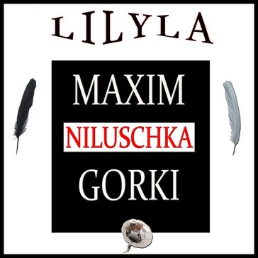 Niluschka - Maxim Gorki