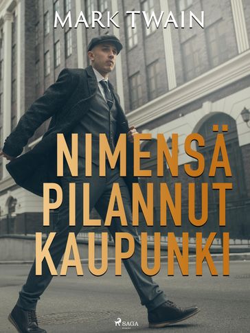 Nimensä pilannut kaupunki - Twain Mark