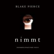 Nimmt (Das Making of Riley Paige  Buch 4)