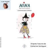 Nina, agent secret du quotidien (Tome 2) - L anniversaire d Alicia