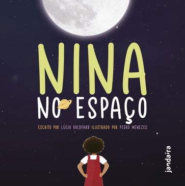 Nina no espaço - Lúcio Goldfarb