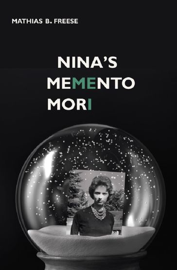 Nina's Memento Mori - Mathias B. Freese
