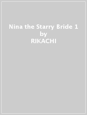 Nina the Starry Bride 1 - RIKACHI