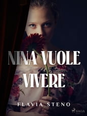 Nina vuole vivere