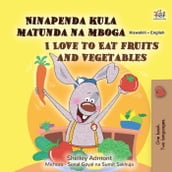 Ninapenda kula matunda na mboga I Love to Eat Fruits and Vegetables