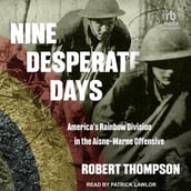 Nine Desperate Days