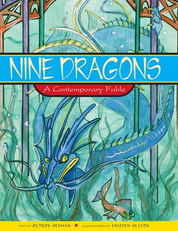 Nine Dragons - George Herman