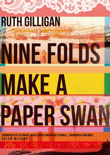 Nine Folds Make a Paper Swan - Ruth Gilligan