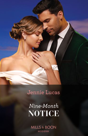 Nine-Month Notice (Mills & Boon Modern) - Jennie Lucas
