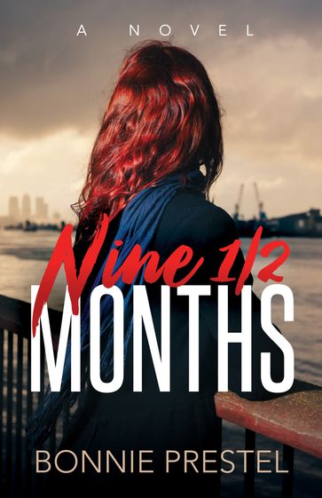 Nine  Months - Bonnie Prestel