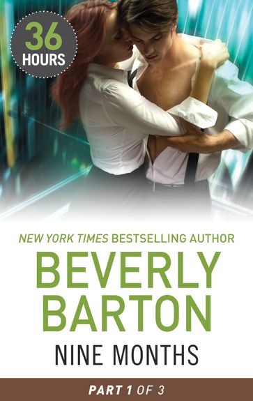 Nine Months Part 1 - Beverly Barton