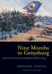 Nine Months to Gettysburg: Stannard