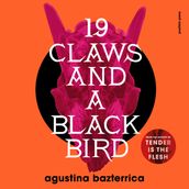 Nineteen Claws and a Black Bird