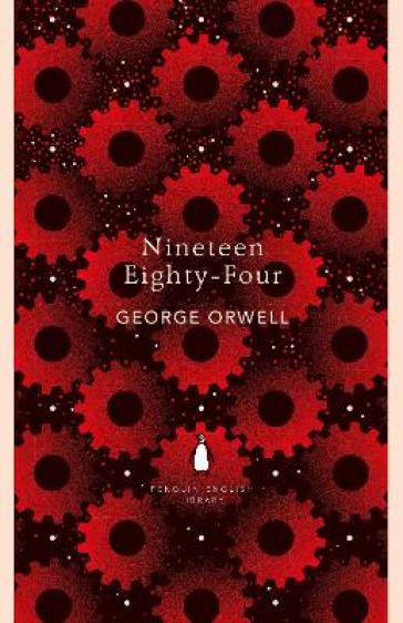 Nineteen Eighty-Four - George Orwell