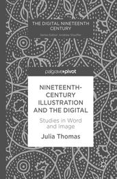 Nineteenth-Century Illustration and the Digital