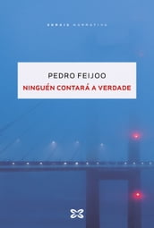 Ninguén contará a verdade