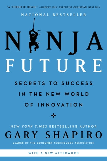 Ninja Future - Gary Shapiro