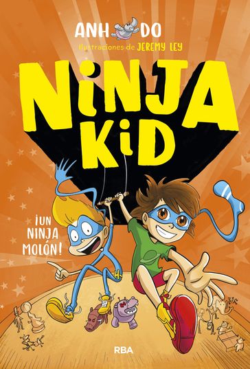 Ninja Kid 4 - ¡Un ninja molón! - Anh Do