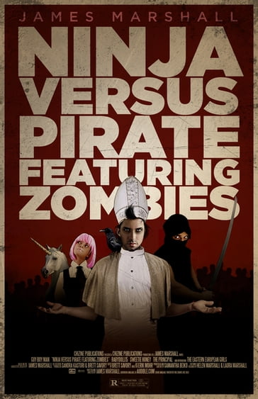 Ninja Versus Pirate Featuring Zombies - James Marshall