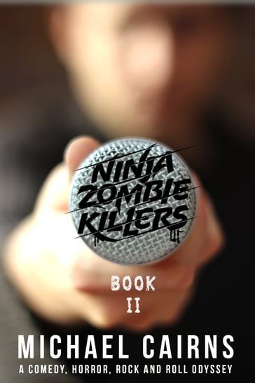 Ninja Zombie Killers II - Michael Cairns