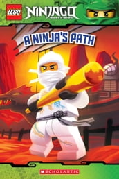 A Ninja s Path (LEGO Ninjago: Reader)