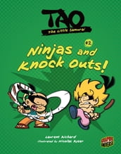 Ninjas and Knock Outs!