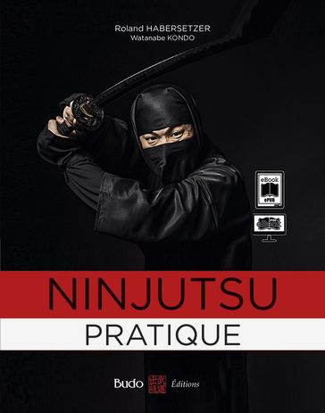 Ninjutsu pratique - Roland Habersetzer