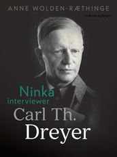 Ninka interviewer Carl Th. Dreyer