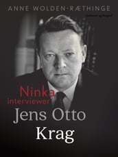 Ninka interviewer Jens Otto Krag