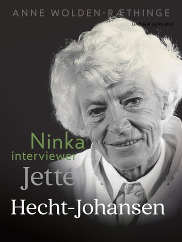 Ninka interviewer Jette Hecht-Johansen - Anne Wolden-Ræthinge